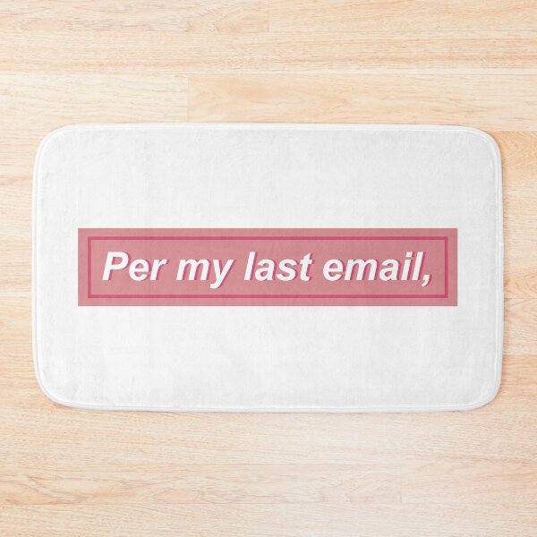 Item preview, Per my last email, - Pink designed and sold by DianaHumble.
