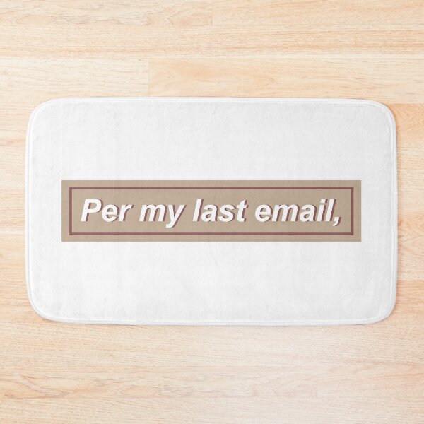 Item preview, Per my last email, - Tan designed and sold by DianaHumble.