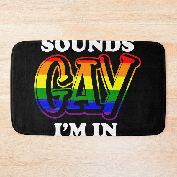 Item preview, Sounds Gay, I Am In designed and sold by CrediShirts.