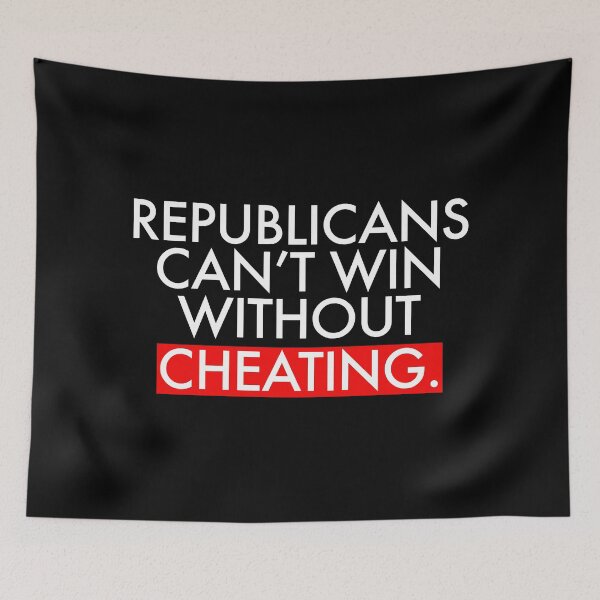 Item preview, REPUBLICANS can't win without cheating designed and sold by Thelittlelord.
