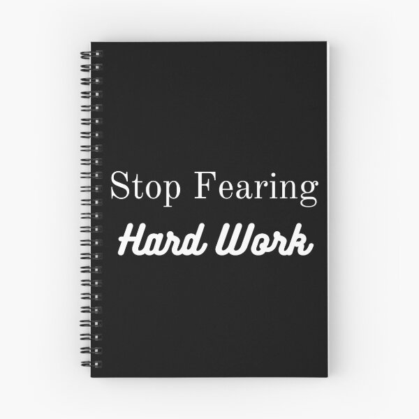 Item preview, Stop Fearing Hard Work designed and sold by ShaunSandhu.