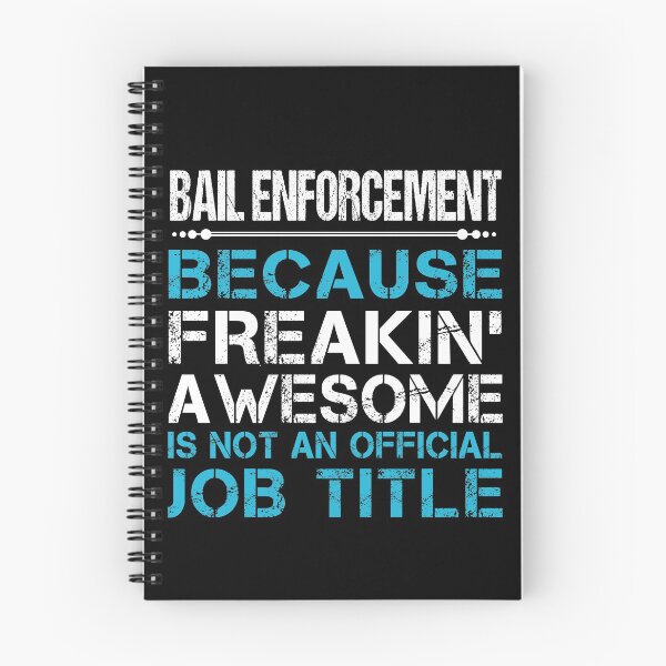 Item preview, Bail Enforcement T Shirt - Freaking Awesome Gift Item Tee designed and sold by leinabrown.