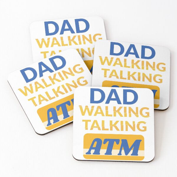 Item preview, Dad Walking Talking ATM - Fathers Day designed and sold by VikGen.