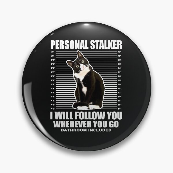 Item preview, Tuxedo Cat Personal Stalker Funny Cat Kitten Lovers Gift designed and sold by teest2209.
