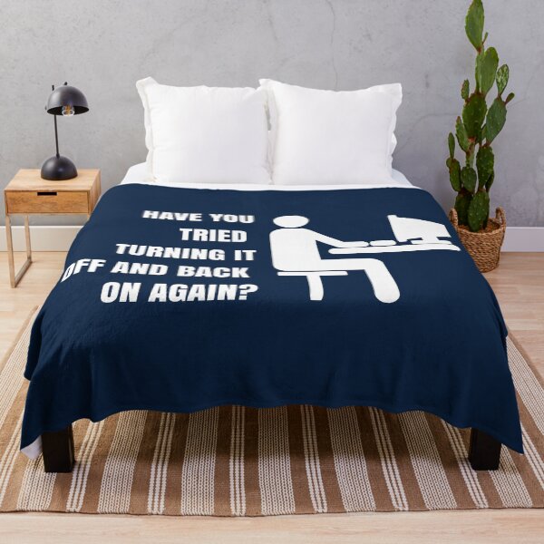 Item preview, Have You Tried Turning it Off and Back On Again? designed and sold by Laser Brain, Ink..