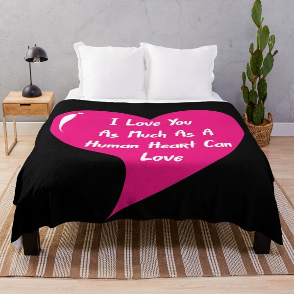 Item preview, Love You As Much As A Human Heart Can Love designed and sold by Lakki-s.