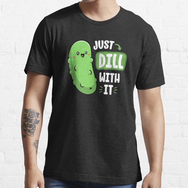 Buy Mens Dill with It T Shirt Funny Cool Pickle Hilarious Sarcastic Tee for  Guys, Green, Small at