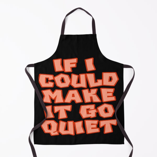 Item preview, If I Could Make It Go Quiet designed and sold by ihebwkqh17.