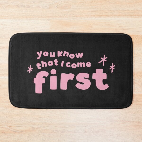 Item preview, You Know That I Come First designed and sold by imgoodimdone.