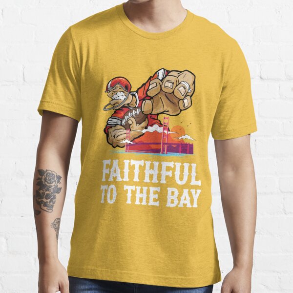 San Francisco 49er - Faithful To The Bay RED Essential T-Shirt for Sale by  Moh-Khalifa