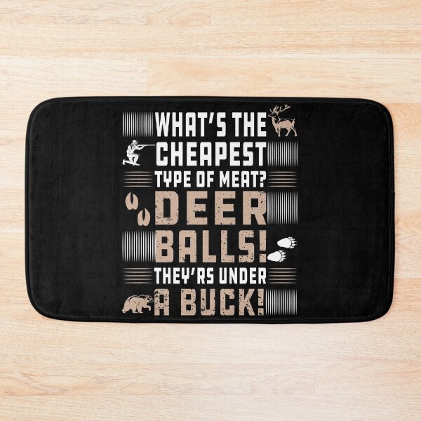 Item preview, DEER BALLS THEY'RE UNDER A BUCK designed and sold by teemaker24.