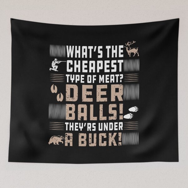 Item preview, DEER BALLS THEY'RE UNDER A BUCK designed and sold by teemaker24.