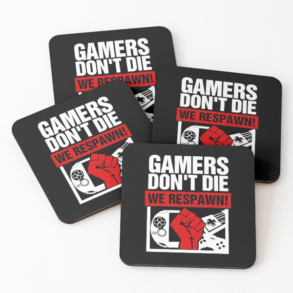 Item preview, Gamers Don't Die. We Respawn designed and sold by T-TEES Clothing.