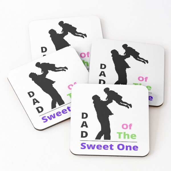 Item preview, Dad Of The Sweet One Love you Dad designed and sold by chetan786.