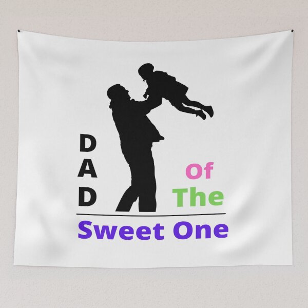 Item preview, Dad Of The Sweet One Love you Dad designed and sold by chetan786.