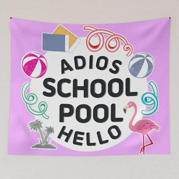 Item preview, Adios School Hello Pool designed and sold by Salrang.