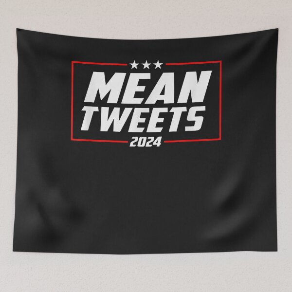 Item preview, Mean tweets 2024 T-Shirt designed and sold by Improve-Riodeja.