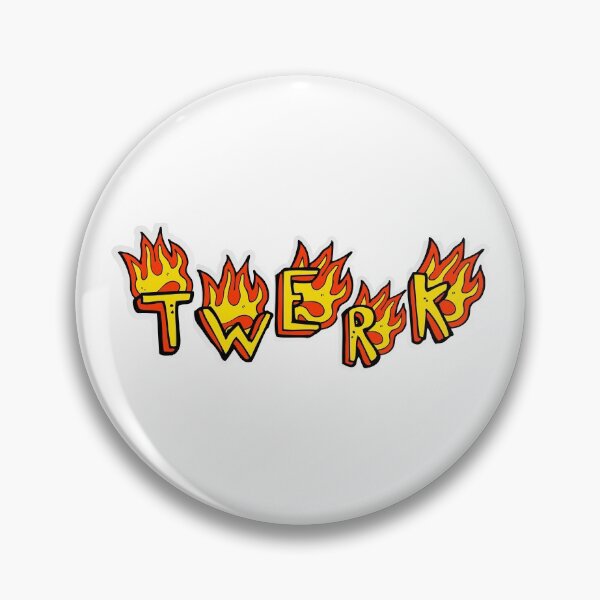 Item preview, Twerk it. Twerking dance. Twerk booty. Fire twerking designed and sold by soniaaseguin.