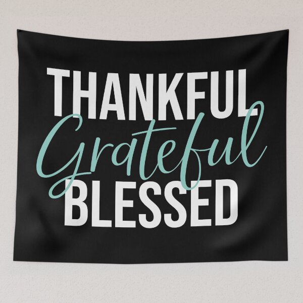 Item preview, Thankful Grateful Blessed Quote designed and sold by Primroaddesigns.