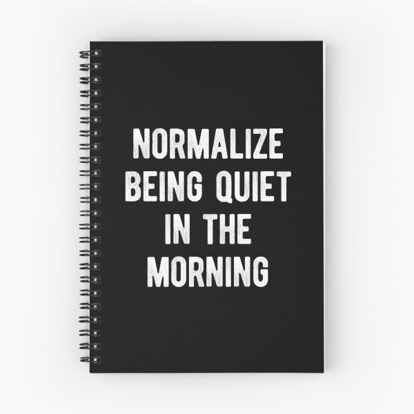 Item preview, Normalize Being Quiet In The Morning Introvert designed and sold by MariosNydras.
