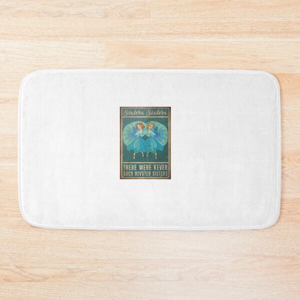 Item preview, Sisters Sisters There Were Never Such Devoted Sisters Poster designed and sold by udytaBWozniak.