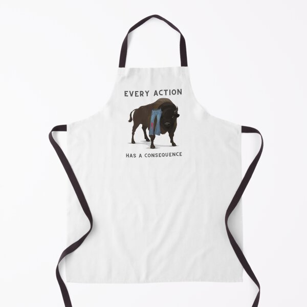 Item preview, Bison + Pants: Every Action Has a Consequence designed and sold by TildeRomero.