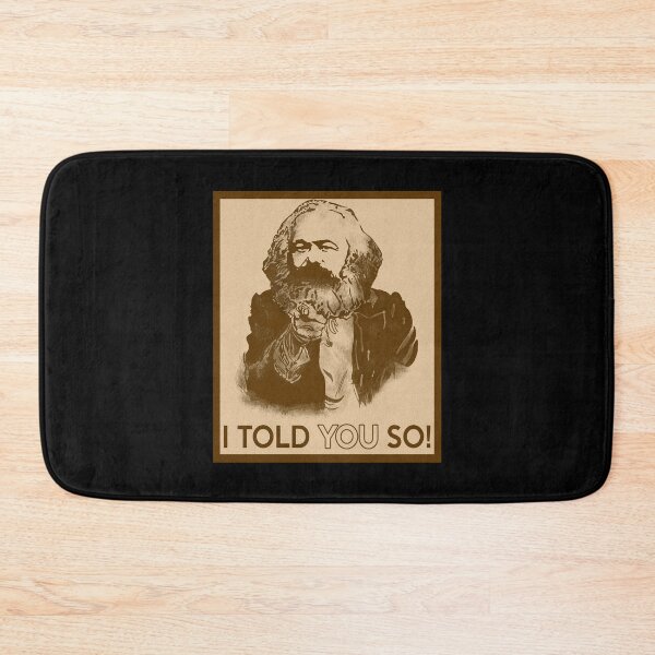 Item preview, Karl Marx I Told You So designed and sold by ShotEsquire.