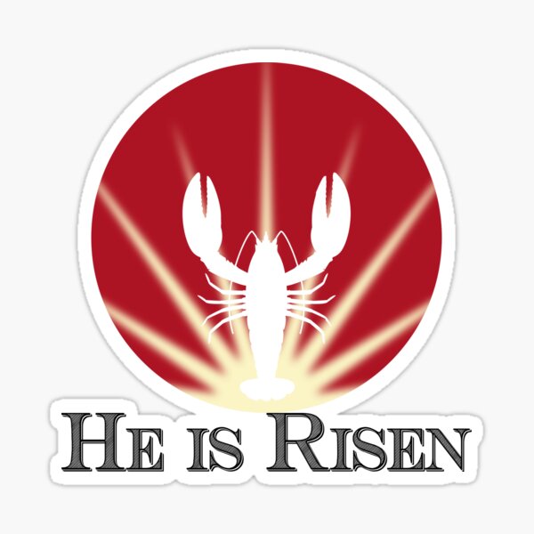 "Leviathan Lobster God He is Risen" Sticker for Sale by Swobby12