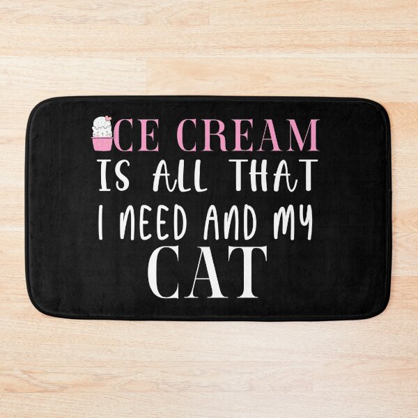 Item preview, Ice Cream Is All That I Need And My Cat designed and sold by yurahbom.