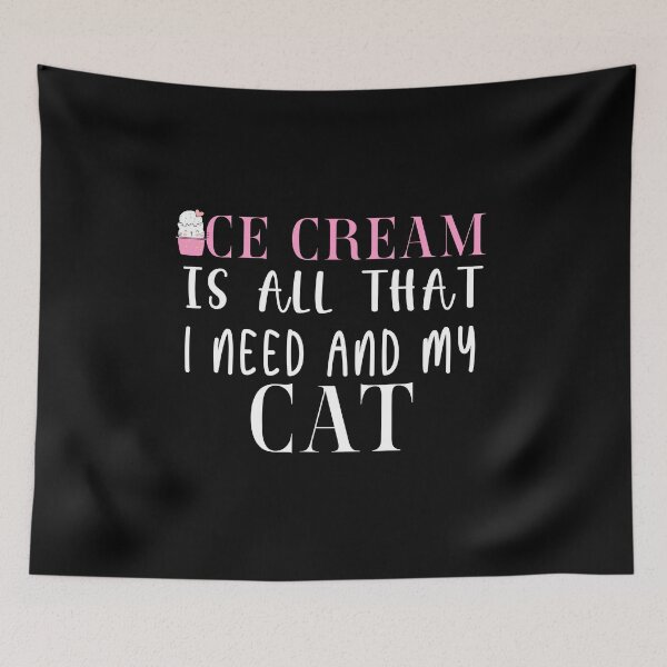 Item preview, Ice Cream Is All That I Need And My Cat designed and sold by yurahbom.