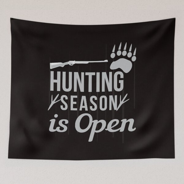 Item preview, HUNTING SEASON IS OPEN designed and sold by teemaker24.