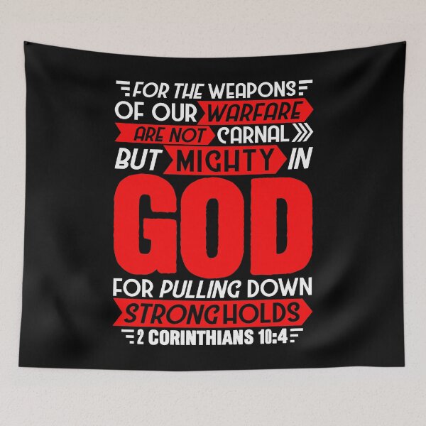 Item preview, 2 Corinthians 10:4 For The Weapons Of Our Warfare Are Not Carnal designed and sold by plushism.