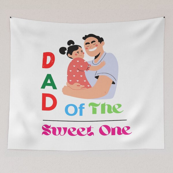 Item preview, Dad Of The Sweet One Love you Dad designed and sold by chetan786.