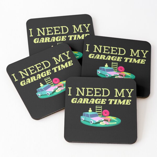 Item preview, I Need My Garage Time designed and sold by Gmaish.