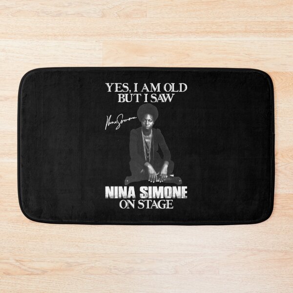 Item preview,  Yes I'm Old But I Saw Nina Simone On Stage designed and sold by hallholly.