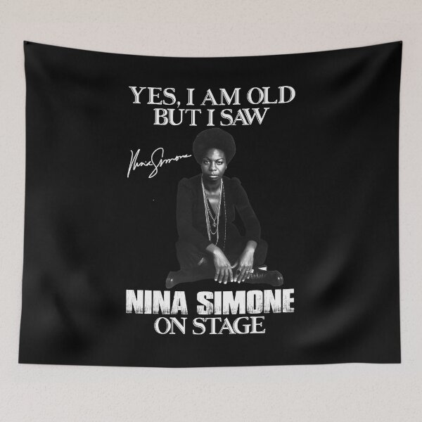 Item preview,  Yes I'm Old But I Saw Nina Simone On Stage designed and sold by hallholly.