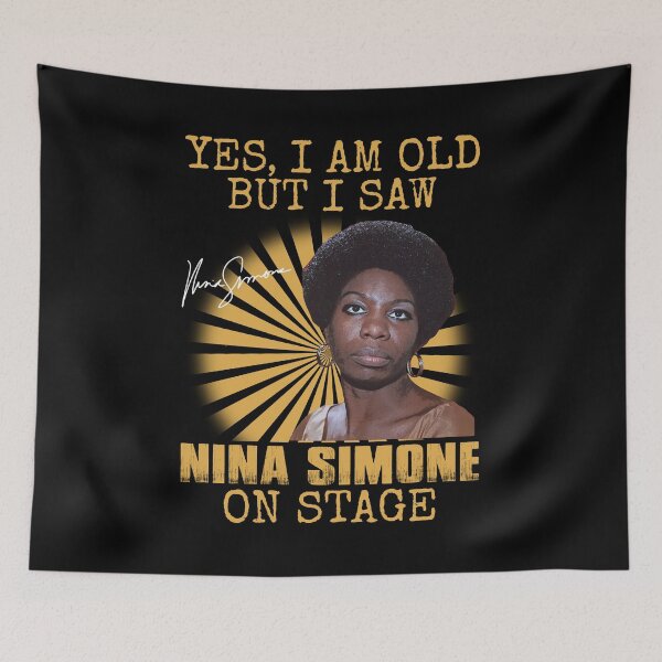 Item preview,  Yes I'm Old But I Saw Nina Simone On Stage designed and sold by hallholly.