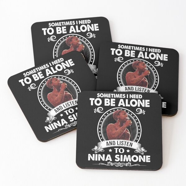 Item preview, Sometime I Need To Be Alone and Listen To Nina Simone Classic designed and sold by hallholly.
