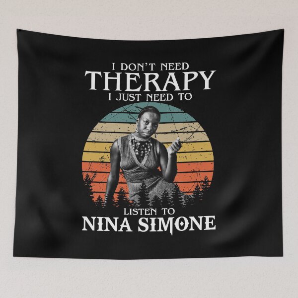 Item preview, I Don't Need Therapy I Just Need To Listen To Nina Simone designed and sold by hallholly.