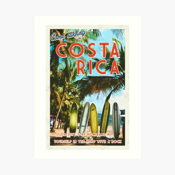 Surfing in Costa Rica isn't easy. Art Print