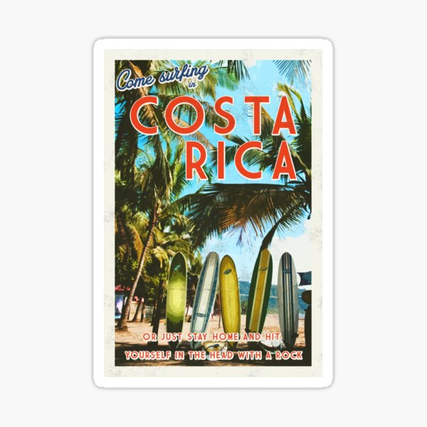 Surfing in Costa Rica isn't easy. Sticker