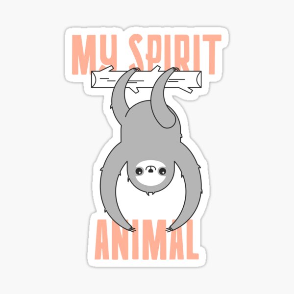 un perezoso activo es mi animal espiritual Pegatina