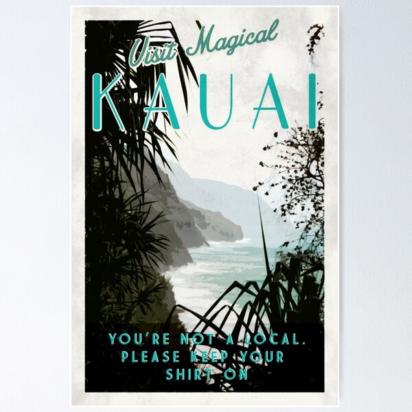 Item preview, Kauai - You're not Hawaiian.  designed and sold by Unquiet Gentleman.