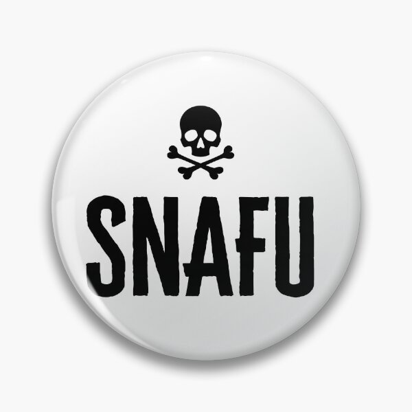 Item preview, S.N.A.F.U - Situation Normal All F*cked up - Military Jargon designed and sold by AirsoftBD.