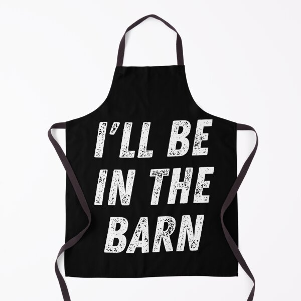 Item preview, I'll Be In The Barn. Text Only Design. White Capitals. Distressed designed and sold by JellyBeenzz.
