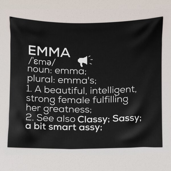 Item preview, Emma Name Definition designed and sold by Teelogic.