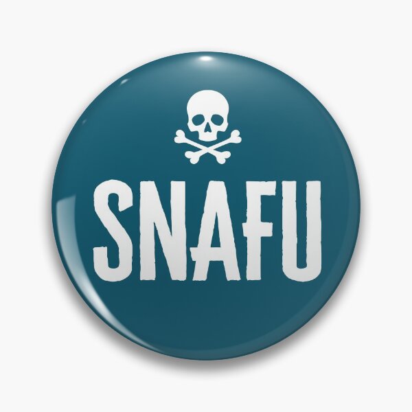 Item preview, S.N.A.F.U - Situation Normal All F*cked up - Military Jargon designed and sold by AirsoftBD.
