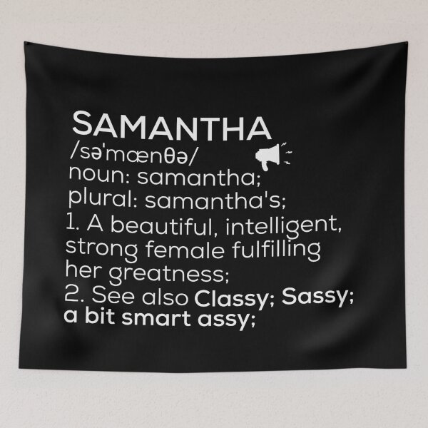 Item preview, Samantha Name Definition designed and sold by Teelogic.