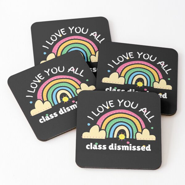 Item preview, I love you all class dismissed teacher last day of school  designed and sold by Pattycool.