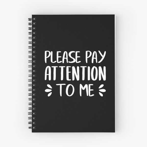 Item preview, Please Pay Attention To Me (White) designed and sold by FilipeFerreira.